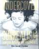 Undercover Surrealism, 
