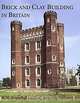 Brick and Clay Building in Britain, James W. P. Campbell 