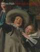 Frans Hals. Style and Substance, Walter Liedtke 