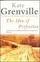 The Idea of Perfection, Grenville Kate 