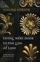 M Robson J,Living Next Door to God, Justina Robson 