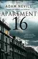Apartment 16, Adam L.G. Nevill 