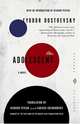 The Adolescent (Pevear / Volokhonsky Translation), Fyodor Dostoevsky 