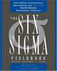 The Six SIGMA Fieldbook: How DuPont Successfully Implemented the Six SIGMA Breakthrough Management Strategy, Mikel Harry 