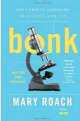Bonk: The Curious Coupling of Science and Sex, Mary Roach 