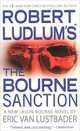 Robert Ludlum's The Bourne Sanction (Bourne Series #6), Lustbader, Eric Van 
