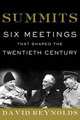 Summits: Six Meetings that Shaped the Twentieth Century, Reynold, David 
