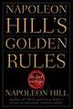 Napoleon Hill's Golden Rules: The Lost Writings, Hill Napoleon 