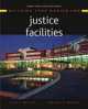 Building Type Basics for Justice Facilities, Todd Phillip 