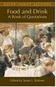 Food and Drink: A Book of Quotations, Susan L. Rattiner 