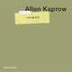 Allan Kaprow - Art as Life, Stephanie Rosenthal 