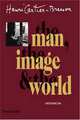Henri Cartier-Bresson: The Man, The Image & The World: A Retrospective, Jean Clair 