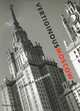 Vertiginous Moscow: Stalin's City Today, Gabriele Basilico 