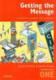 Getting the Message 1. A Reading Course for Schools. Student's Book, Janelle Cooper, Dermot Murphy 