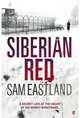 Siberian Red, Eastland Sam 