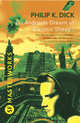 Do Androids Dream Of Electic Sheep?, Dick 