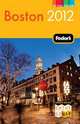 Fodor's Boston 2012, Fodor's Travel Publications 