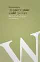 Improve Your Word Power: The Key to a Bigger Vocabulary, Jane Russell 