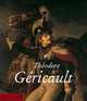 Theodore Gericault, Athanassoglou-Kallmyer Nina 