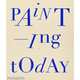 Painting Today, Tony Godfrey 