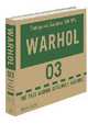 Andy Warhol Catalogue Raisonné, Vol. 3: Paintings and Sculptures, 1970-1974, Kuhl, Isabel 