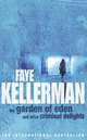 Garden of eden and other criminal delights, Kellerman, Faye 