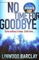 No Time for Goodbye (No.1 UK bestseller), Barclay, Linwood 