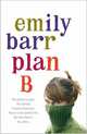 Plan B, Emily Barr 