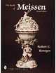 The Book of Meissen, Rontgen Robert E. 