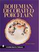 Bohemian Decorated Porcelain, Henderson James D. 