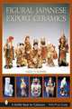 Figural Japanese Export Ceramics, Nancy N. N. Schiffer 