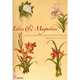 Lilies & Magnolias: Botanical Watercolors of Deborah Passmore gillingham, Passmore Gillingham Deborah 