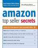 Amazon Top Seller Secrets: Insider Tips from Amazon's Most Successful Sellers, Schepp Brad 