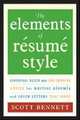 The Elements of Resume Style: Essential Rules and Eye-Opening Advice for Writing Resumes and Cover Letters that Work, Colin Mortimer 