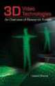3D Video Technologies: An Overview of Research Trends, Levent Onural 