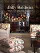 Billy Baldwin: The Great American Decorator, Lewis Adam 