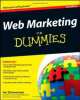 Web Marketing For Dummies, 2nd Rev.Ed.*, Jan Zimmerman 