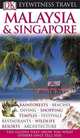 Eyewitness Travel Guide Malaysia & Singapore, de Ledesma Lim Charles Richard 