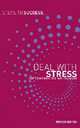 Deal With Stress: How To Improve The Way You Work, Russell Jane 