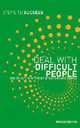 Deal With Difficult People: How To Cope With Tricky Situations And People, Russell Jane 