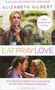 Eat, Pray, Love: One Woman