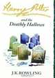 Harry Potter and the Deathly Hallows, J. K. Rowling 