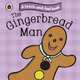 The Gingerbread Man. Ladybird Touch and Feel Fairy Tales, 