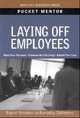 Laying Off Employees, Harvard Business School Press 