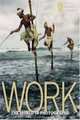 Work: The World in Photographs, Ferdinand Protzman 