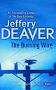The Burning Wire (Lincoln Rhyme Series #9), Jeffery Deaver 