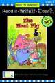 Read It, Write It, Draw It: The Neat Pig - Level 2, Nora Gaydos 