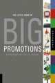 The Little Book of Big Promotions, Cyr,L.L. 