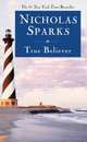 True Believer, Sparks, Nicholas 