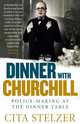 Dinner with Churchill: Policy-Making at the Dinner Table, Stelzer Cita 